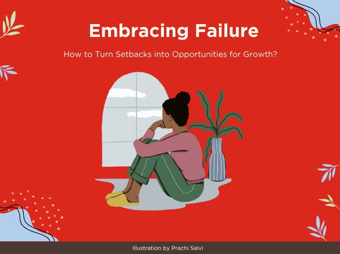Embracing Failure: How to Turn Setbacks into Opportunities for Growth