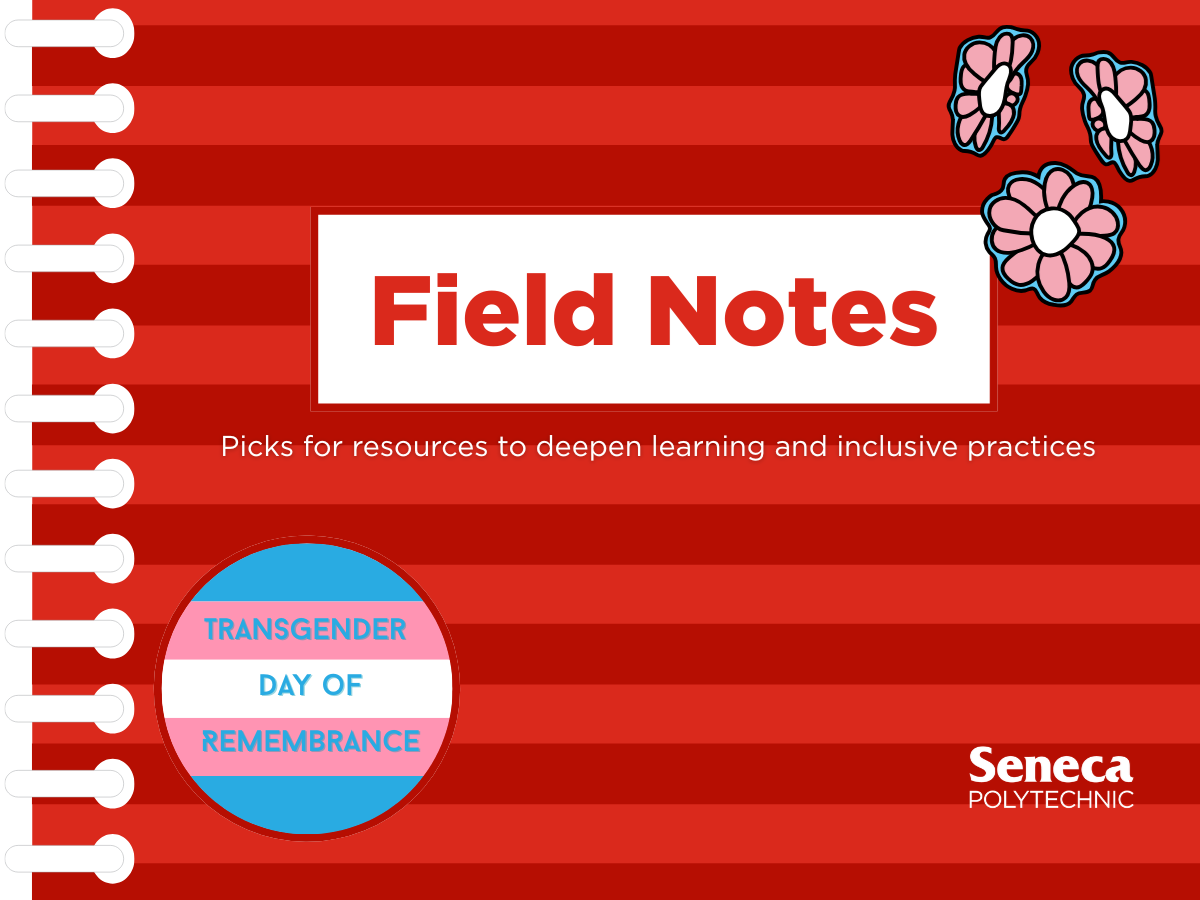 Field Notes 7: Transgender Day of Remembrance