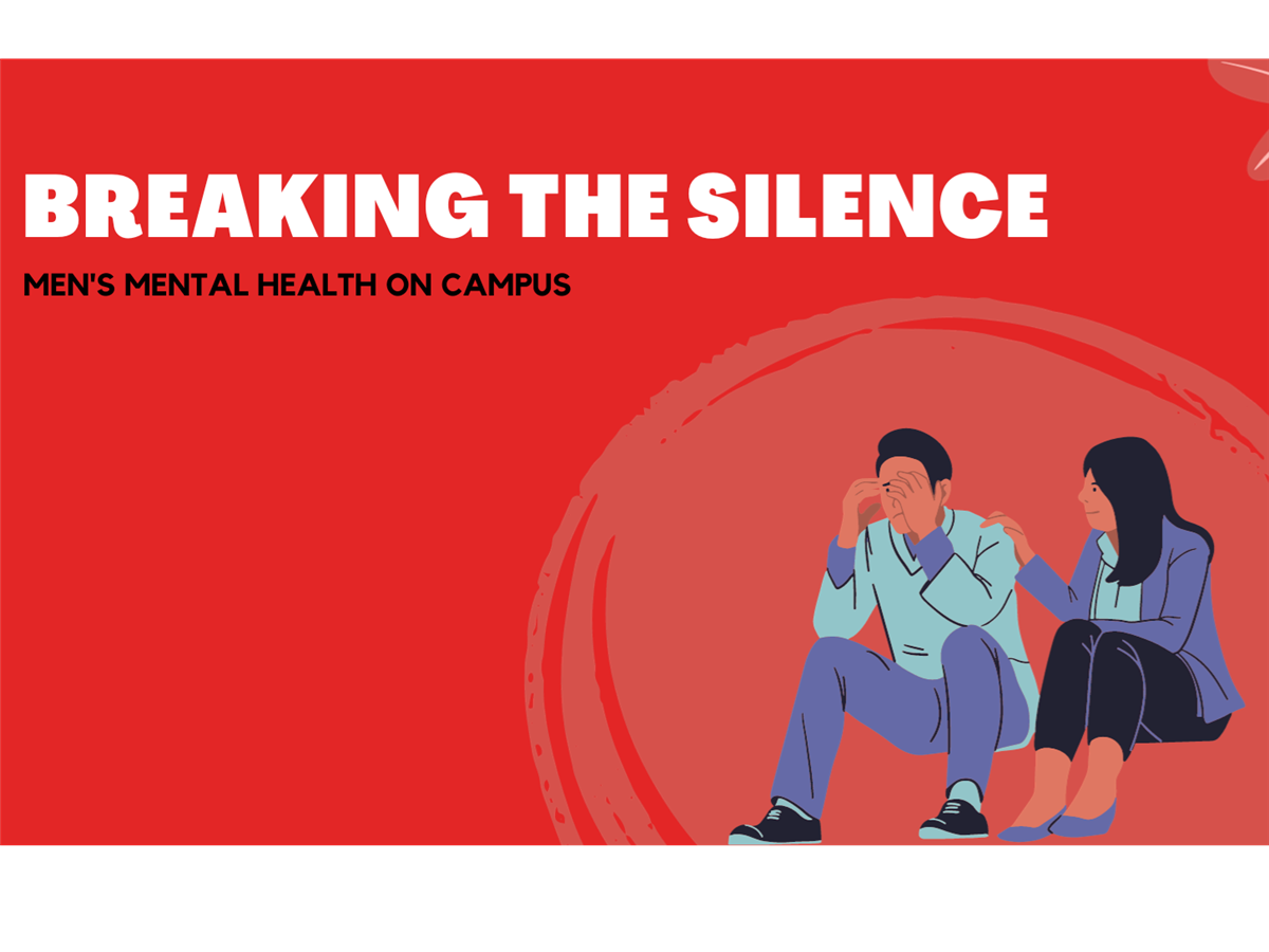 Breaking the Silence: Addressing Men&#39;s Mental Health on Campus