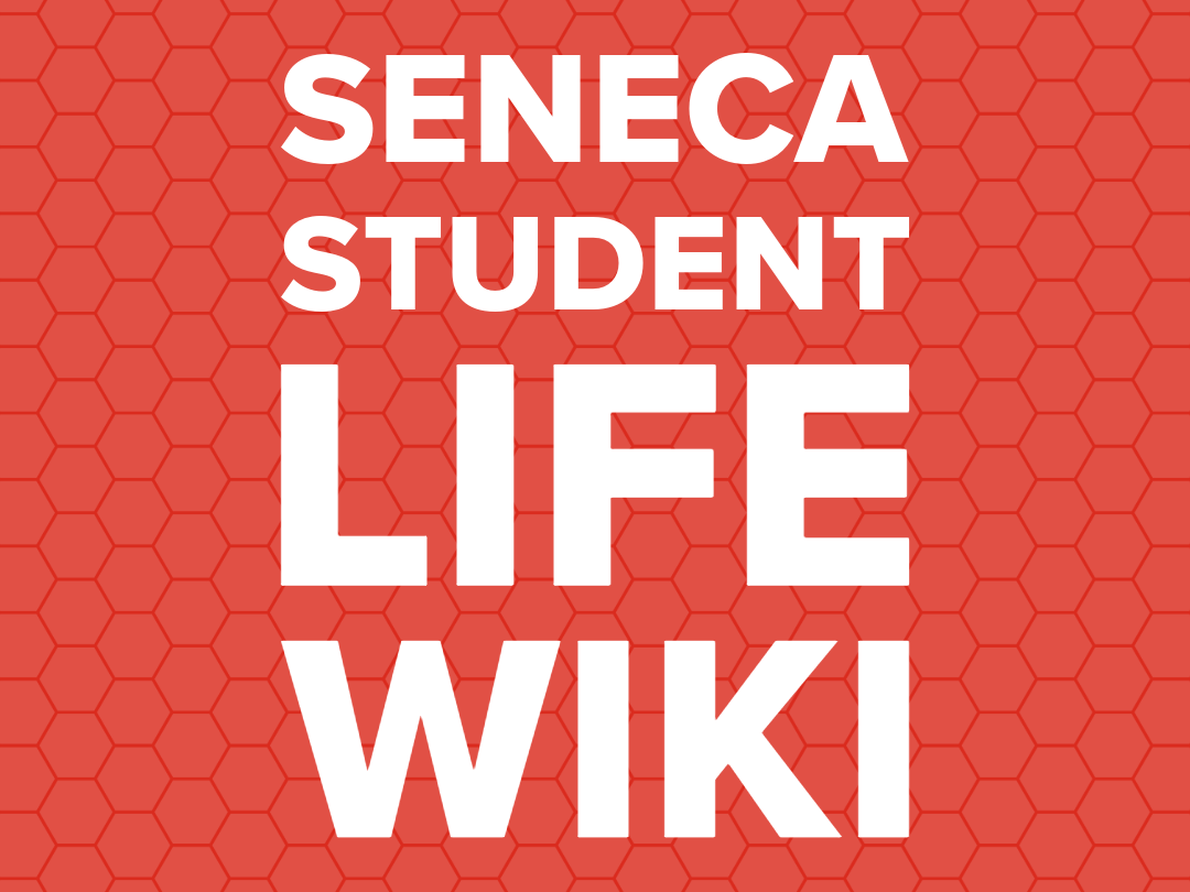 Seneca Student Life Wiki