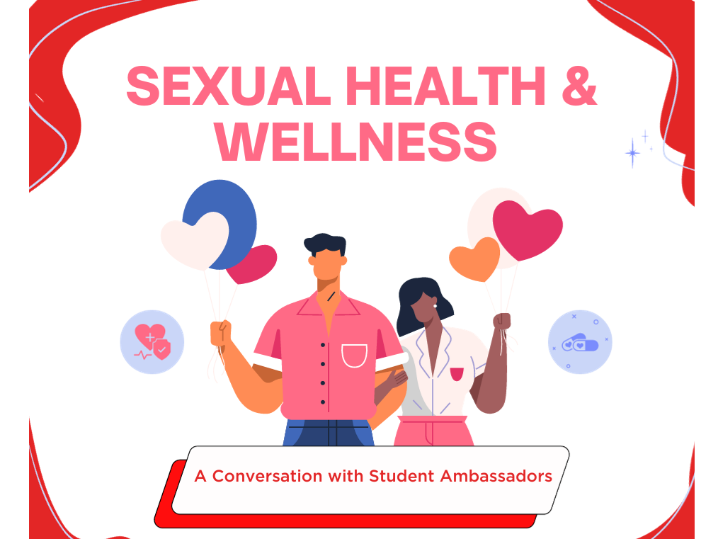 Sexual Health and Wellness – Let’s Talk about Sex!