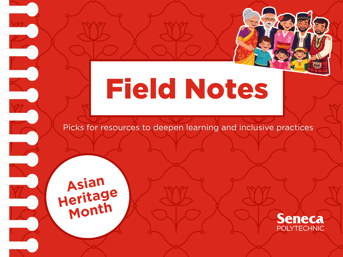 Field Notes '26: Asian Heritage Month