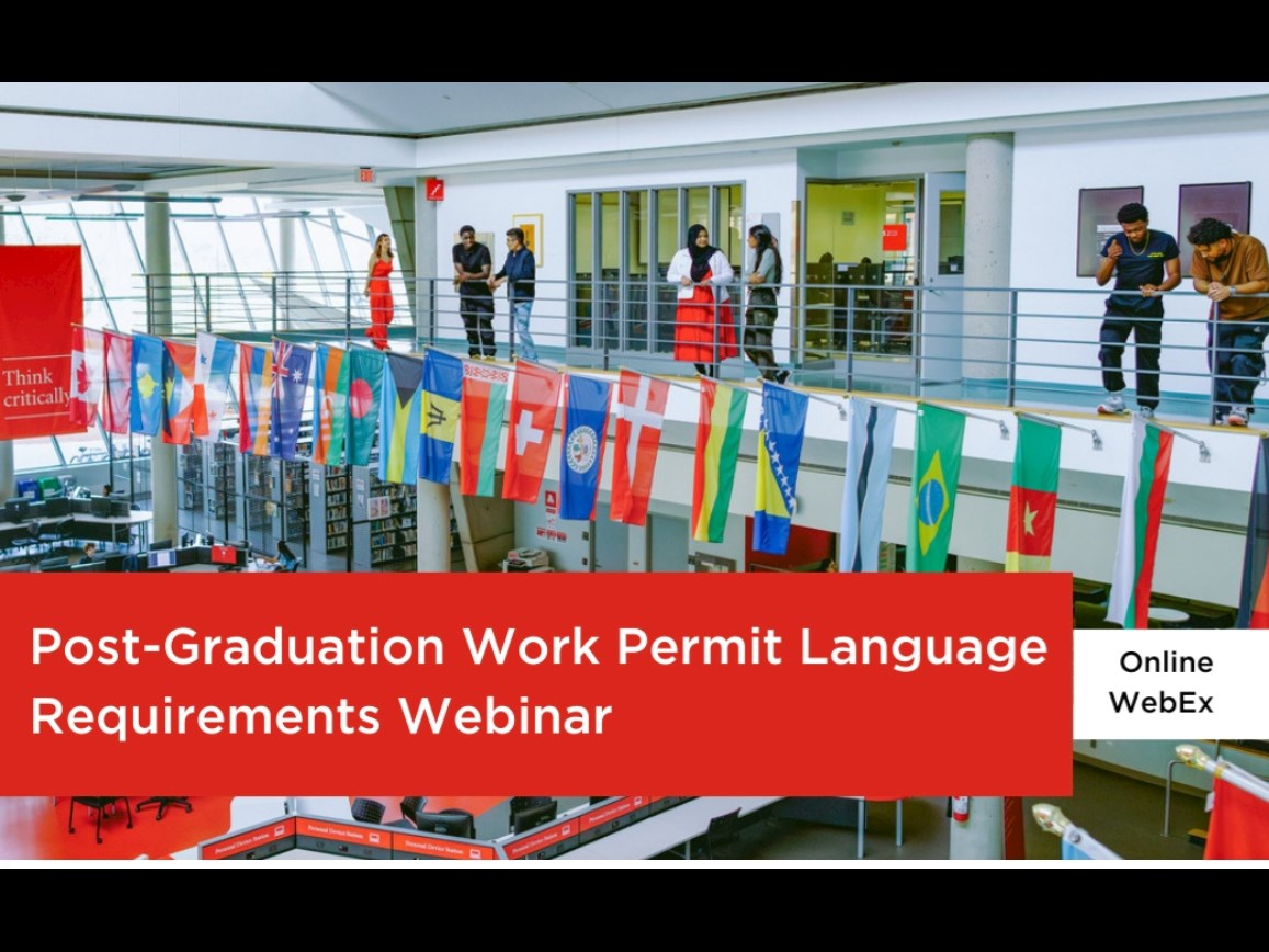 Post-Graduation Work Permit (PGWP) Language Requirements Webinar