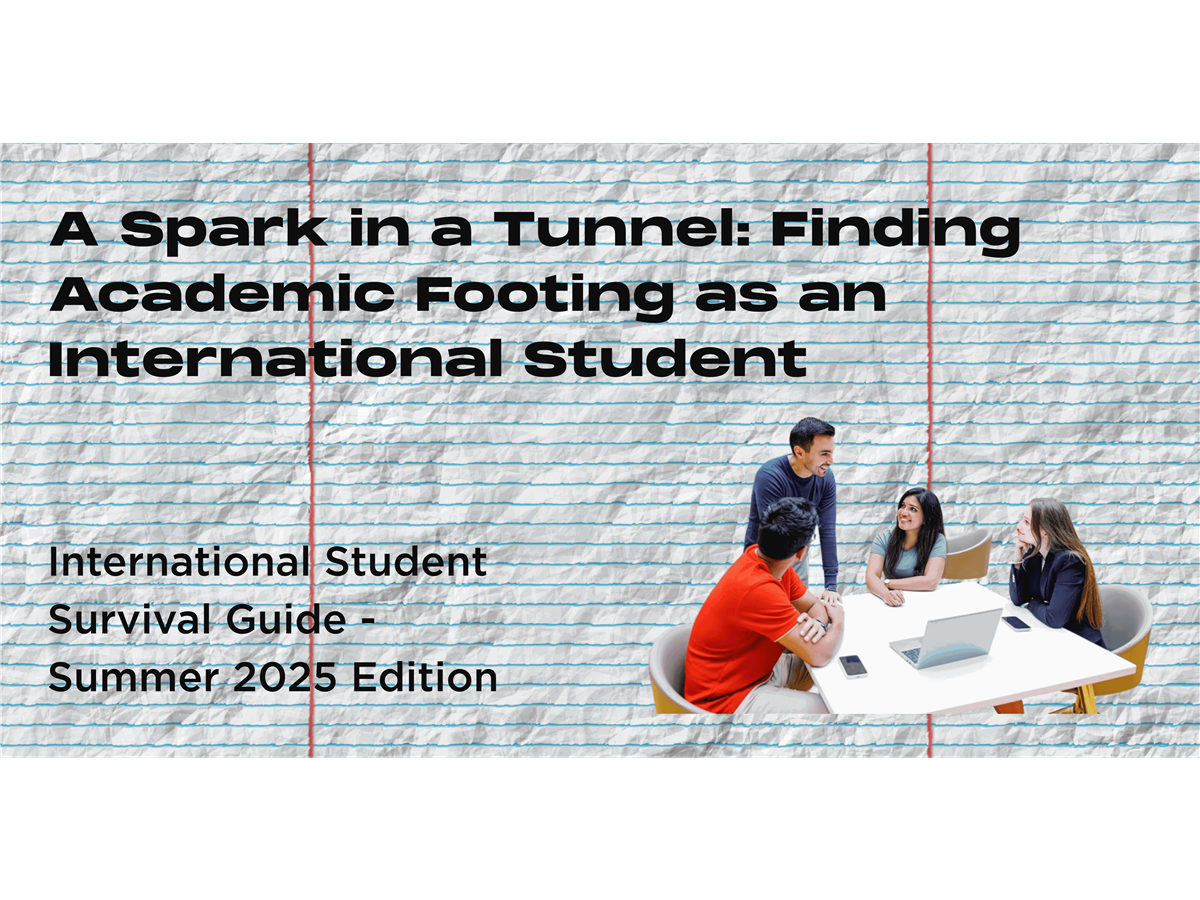 A Spark in a Tunnel: Finding Academic Footing as an International Student