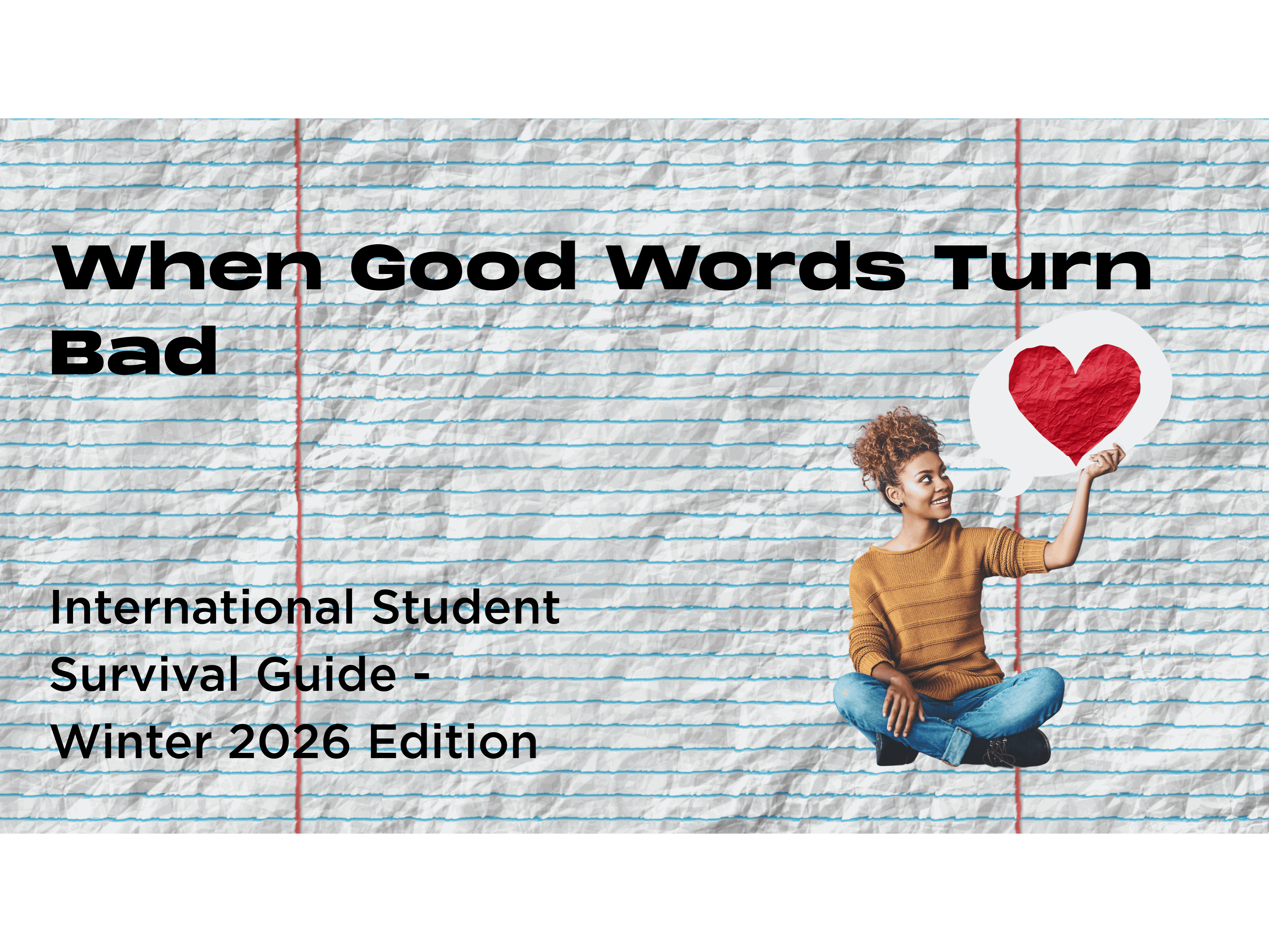 When Good Words Turn Bad