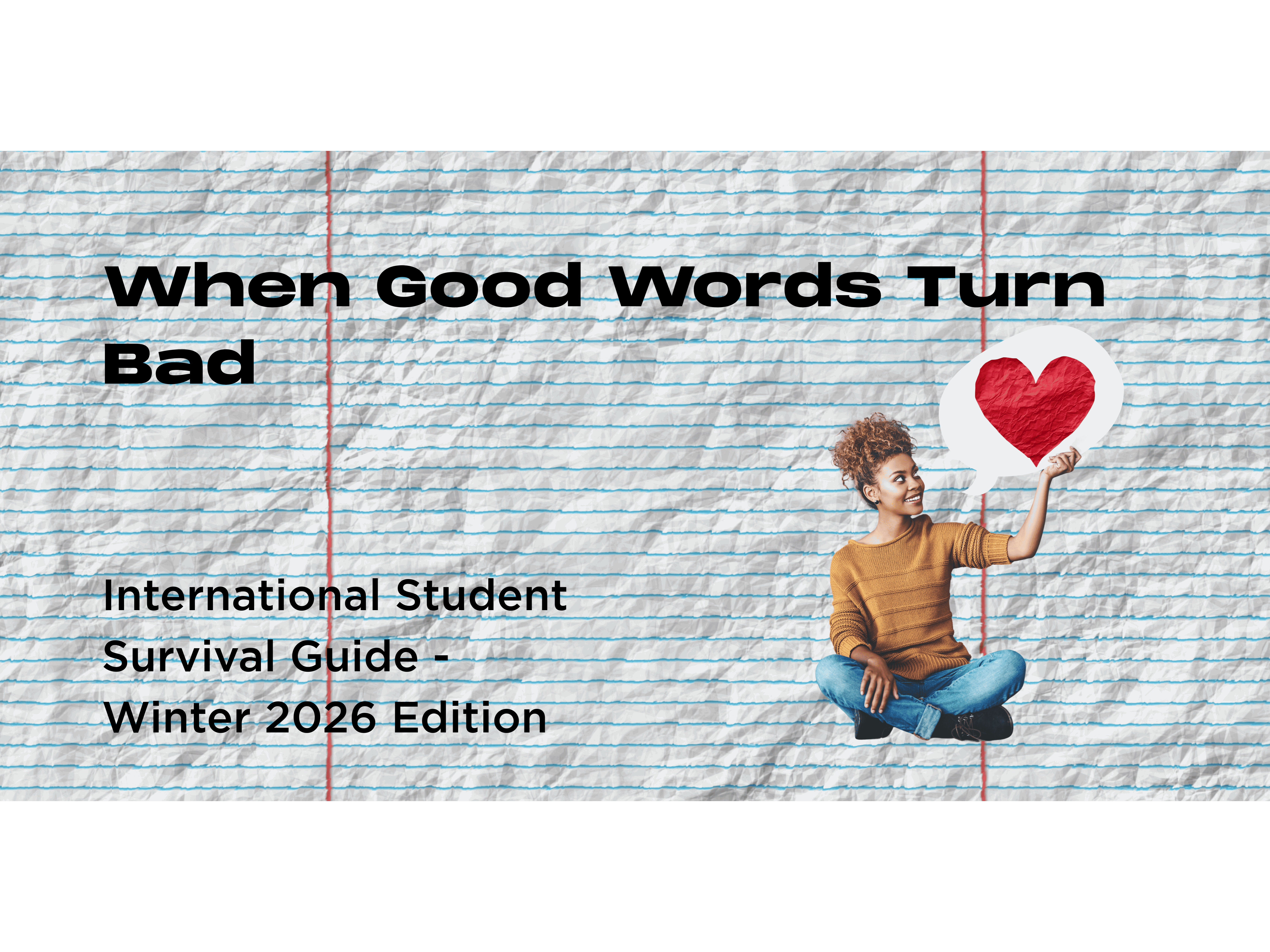 When Good Words Turn Bad