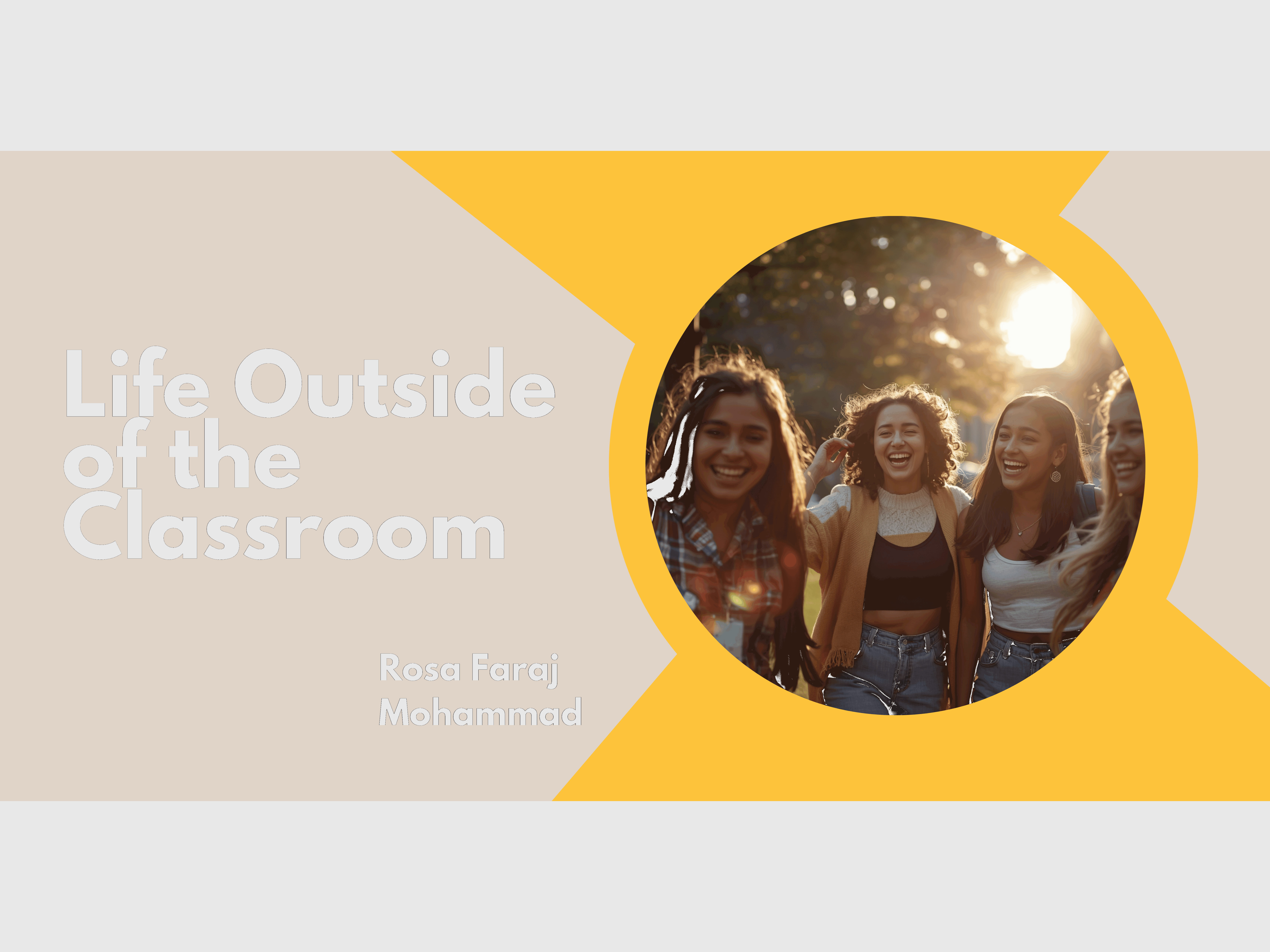 Life Outside of the Classroom