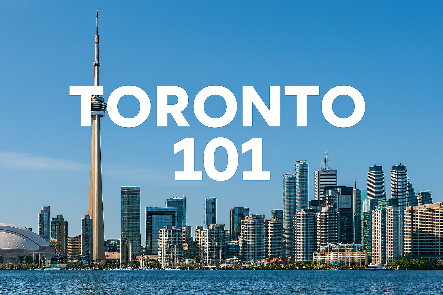 Toronto 101