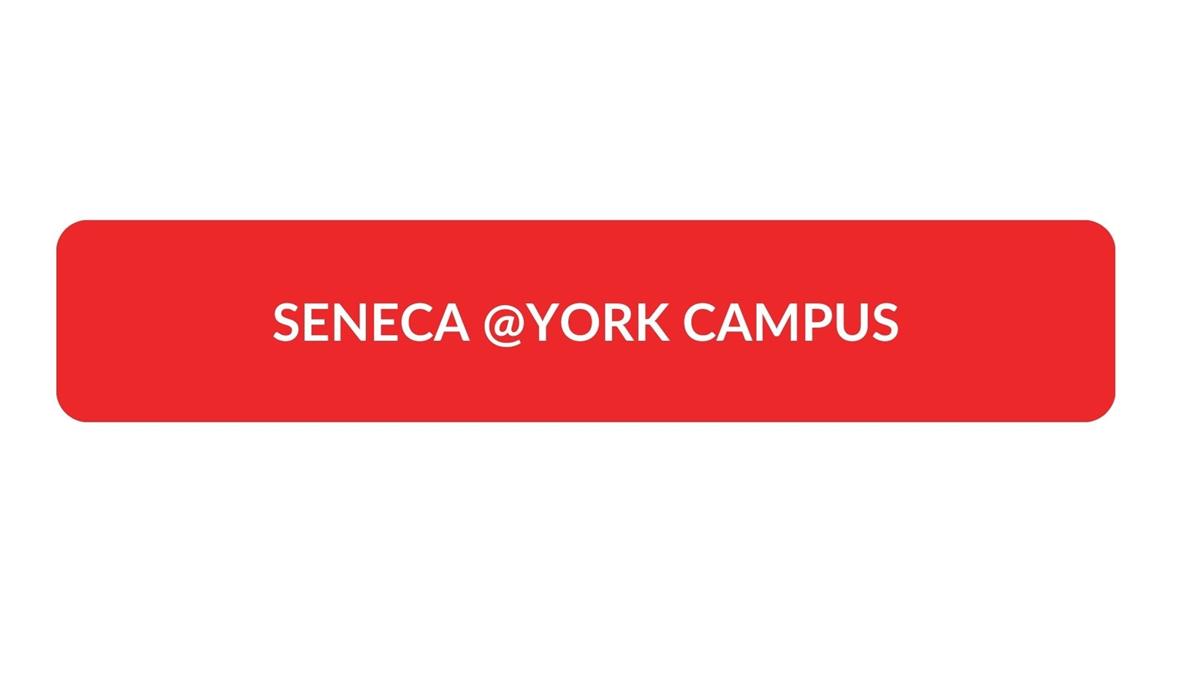 Seneca@York Campus