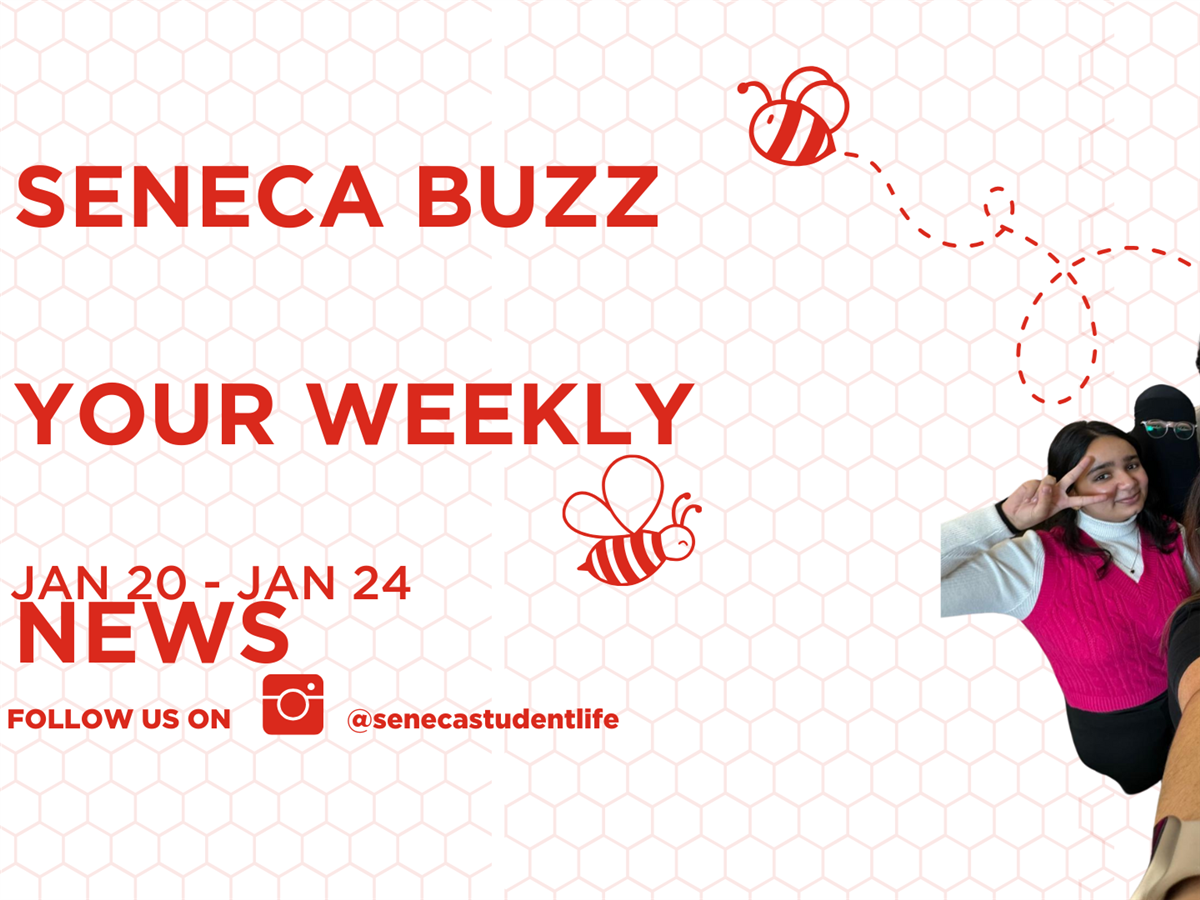 Seneca Buzz Week of January 20