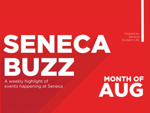Seneca Buzz - Month of August