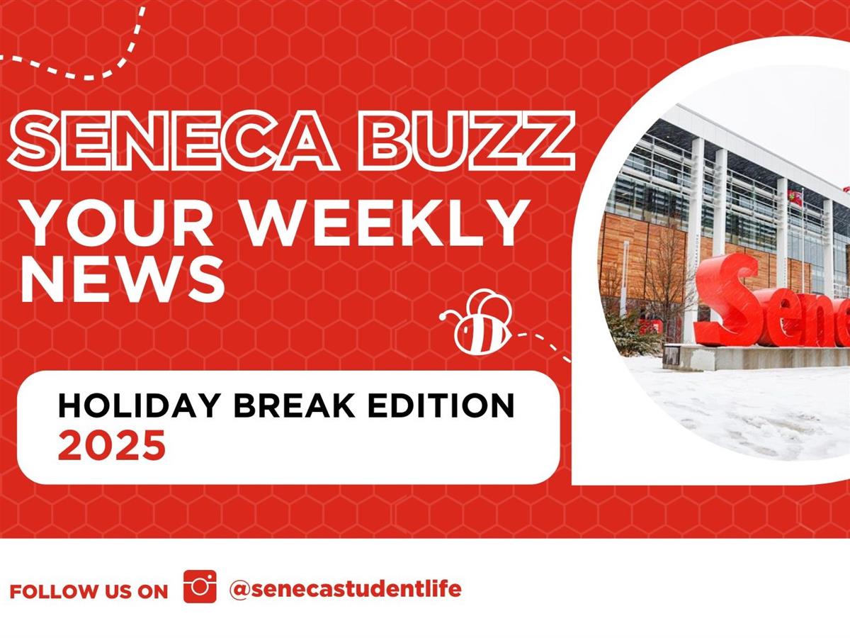Seneca Buzz Week of December 15 to January 2