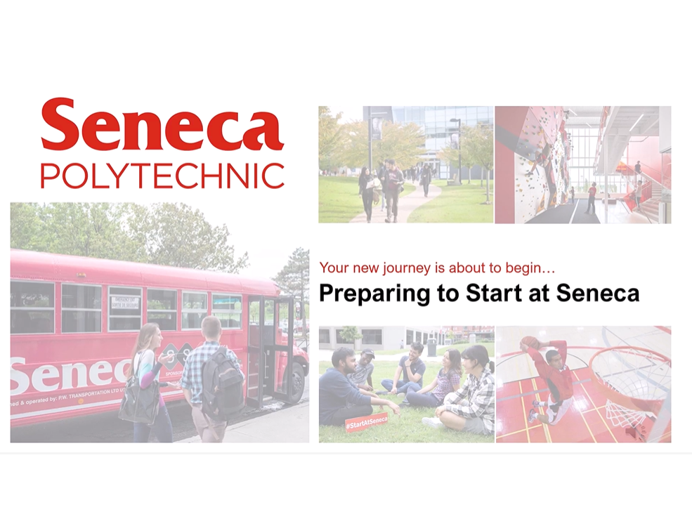 Preparing to Start at Seneca