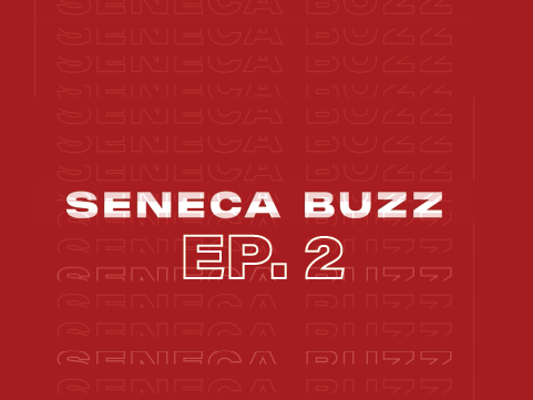 Seneca Buzz - Episode 2, week of Jan. 17 to 21