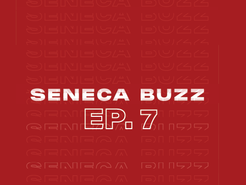 Seneca Buzz - Week of Feb. 22 to 25