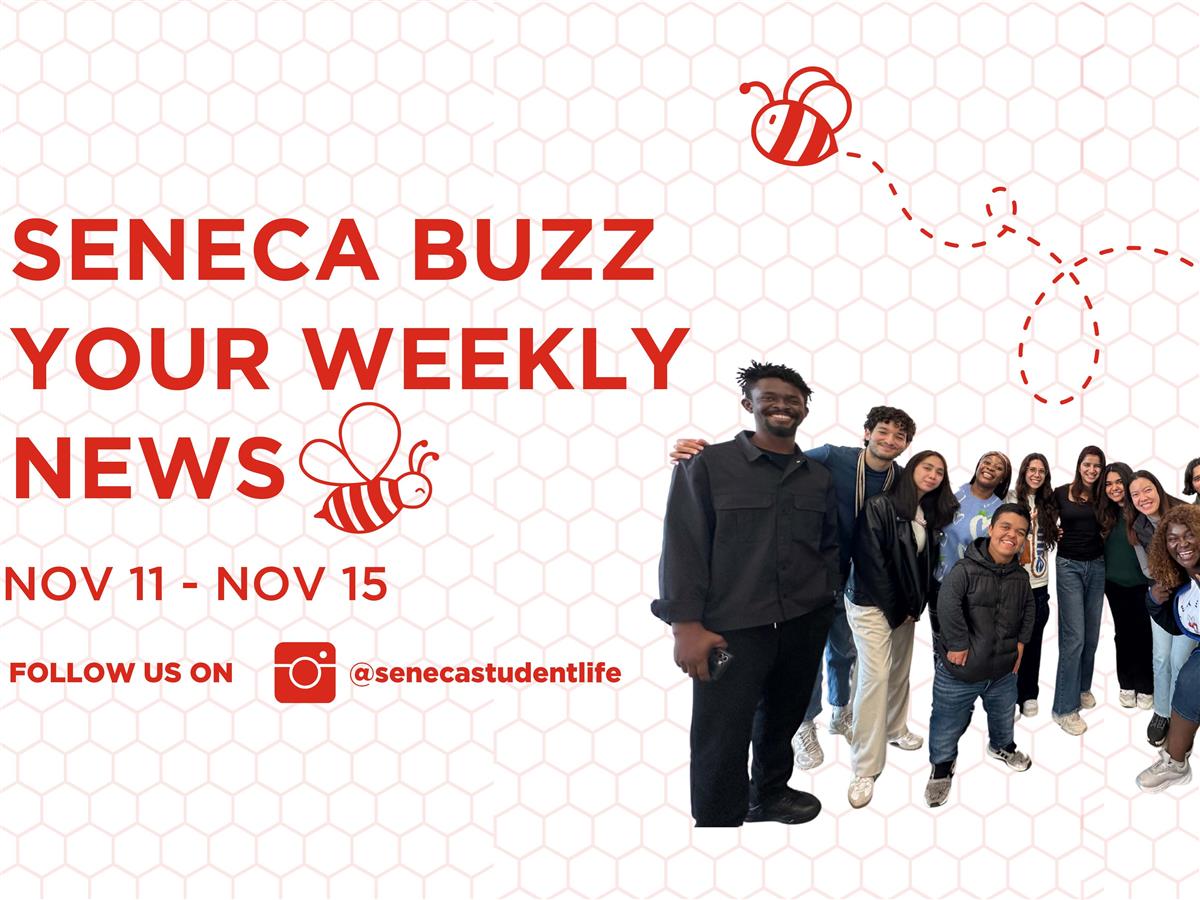 Seneca Buzz Week of November 11