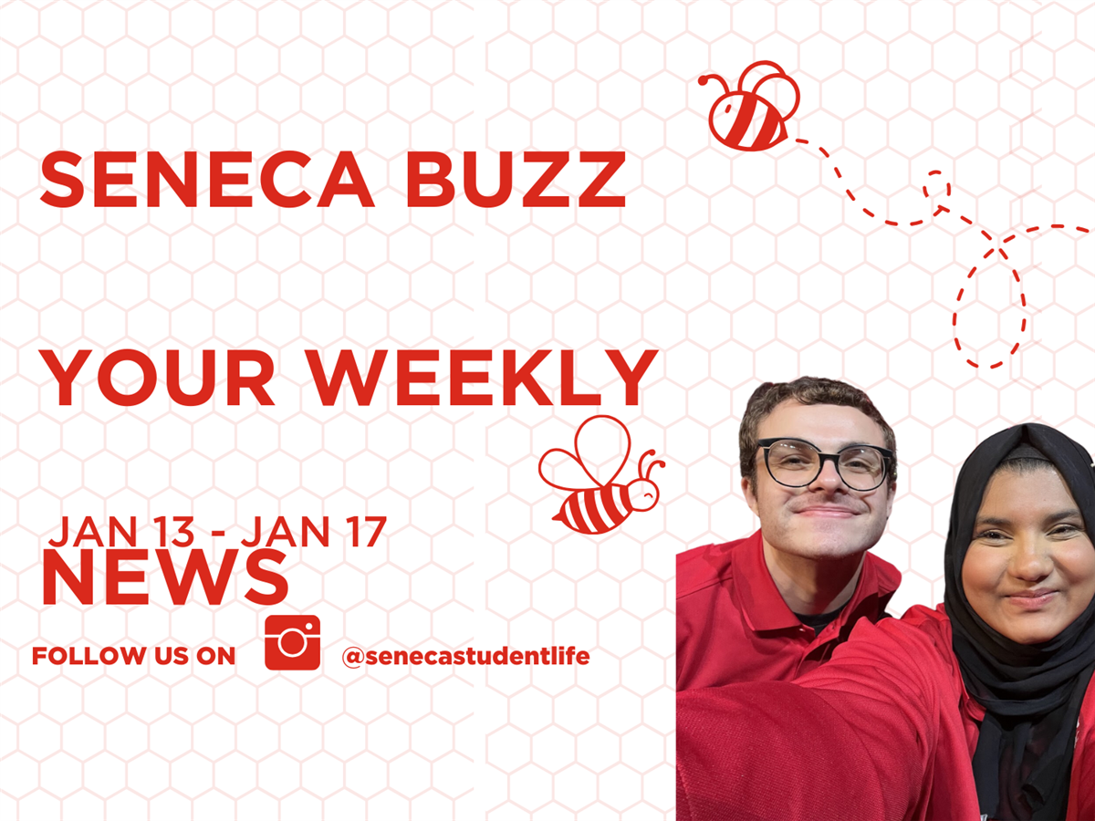 Seneca Buzz Week of January 13