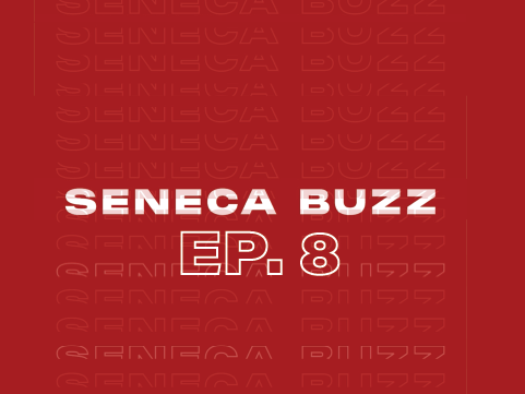 Seneca Buzz - Week of Feb. 28 to March 4
