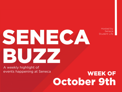 Seneca Buzz - Week of October 9 to October 13
