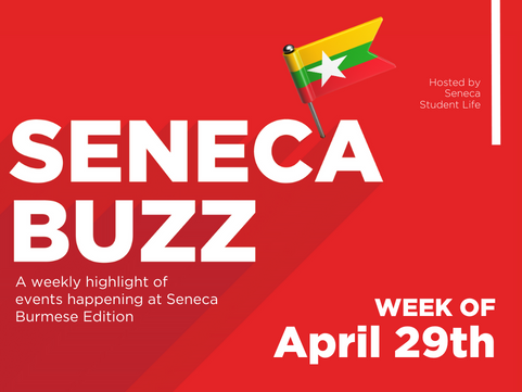 Seneca Buzz - April 29 2024 - Burmese
