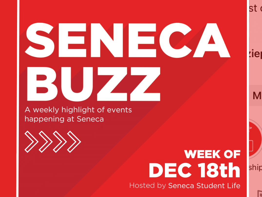 Seneca Buzz - Week of December 18 to December 22