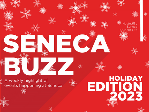 Seneca Buzz - Holiday Edition 2023